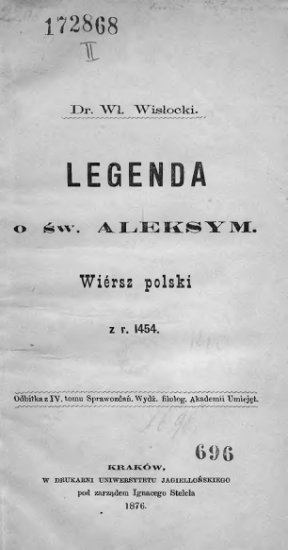 V-W - Wisłocki Władysław - Legenda o św. Aleksym. Wiersz polski z r. 1454.jpg