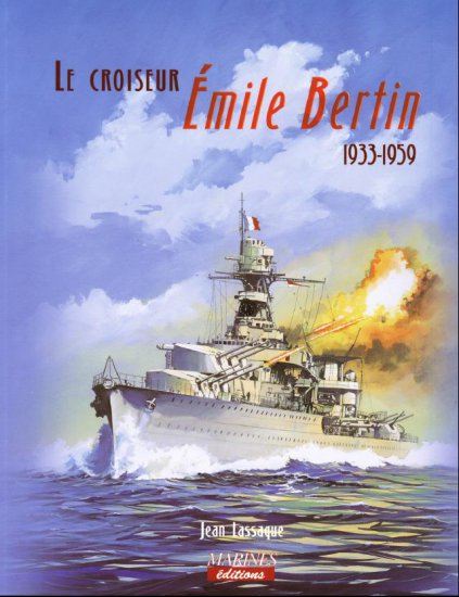 Marines Editions Fr - Le croiseur Emile Bertin 1933-1959.JPG