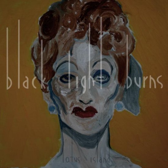 Black Light Burns - Lotus Island 2013 - cover.png