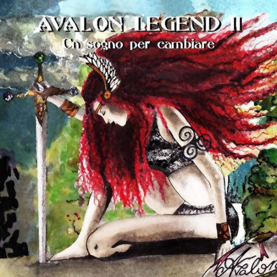 Avalon Legend - 2014 - Avalon Legend II - Un Sogno Per Cambiare - folder.jpg