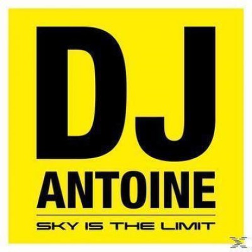 DJ Antoine - Sky Is The Limit 2013 - cover.jpg