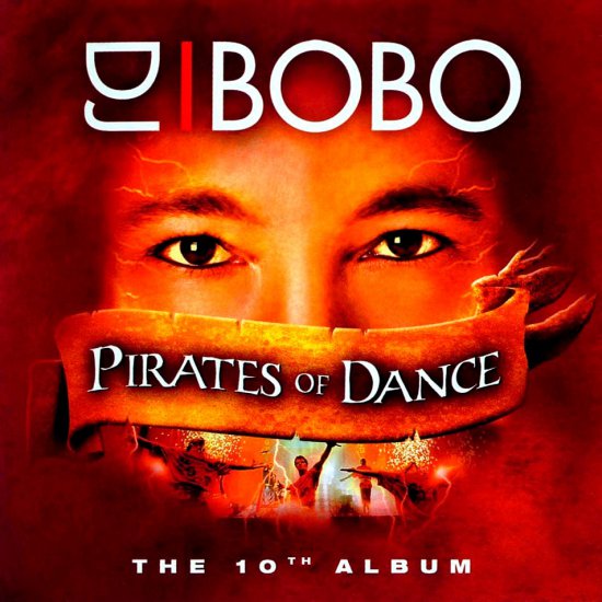 2005 - DJ Bobo - Pirates of Dance-CD-2005 - 00_dj_bobo_-_pirates_of_dance-cd-2005-cover.jpg