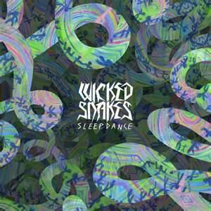 Wicked Snakes - Sleep Dance - Sleep Dance.jpg