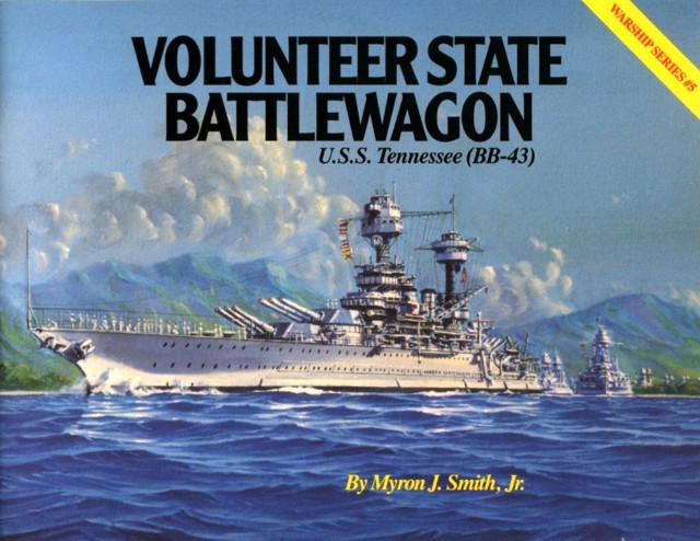 Warship Series - War Series 5 - Myron J. Smith - Volunteer State Battlewagon. U.S.S. Tennessee BB-43.jpg