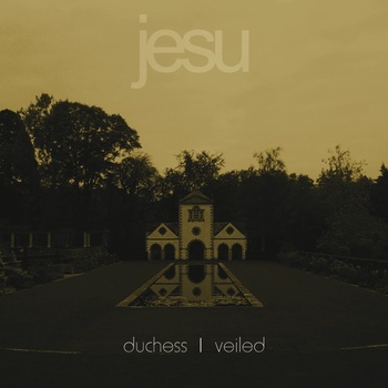Jesu - Duchess -  Veiled 7 2012 - cover.jpg
