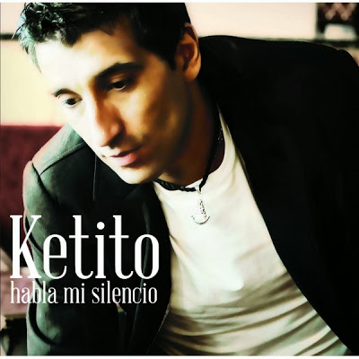 Ketito - Habla Mi Silencio 2013 Flamenco - cover.jpg
