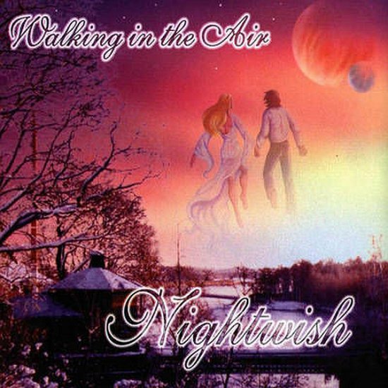 Nightwish - Discography 1996 - 2012 - Nightwish - 1999 Walking In The Air single edit-F.jpg