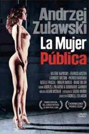 Kobieta publiczna La Femme Publique - Kobieta publiczna - La Femme publique 1984 - pos ter 05.jpeg