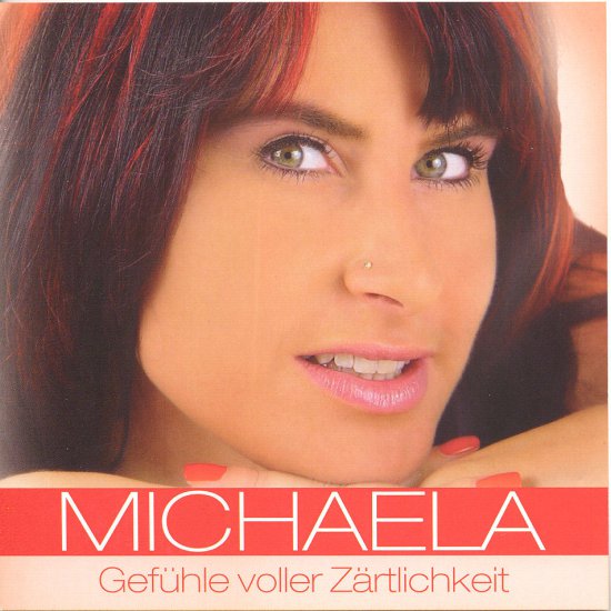 Michaela 2008 - Gefhle Voller Zrtlichkeit - Michaela - Gefhle voller Zrtlichkeit - 2008 - front.jpg