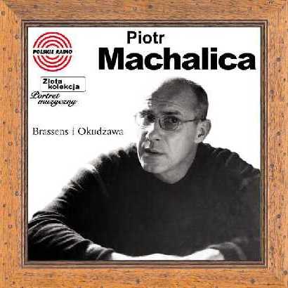 Muzyka Polska - P - Piotr Machalica - Brassens i Okudżawa 2002.jpg