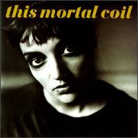 This Mortal Coil - Blood - 1991 - AlbumArt_AC1EE069-26BD-47BA-B7E4-DF0863CC55F9_Large.jpg