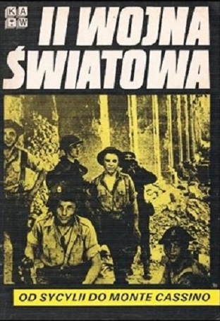 II wojna światowa - KAW - Od Sycylii do Monte Cassino.jpg