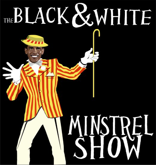 Satyra - the black and white minstrel show - starring obama.jpg